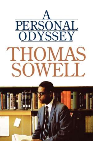 A Personal Odyssey de Thomas Sowell