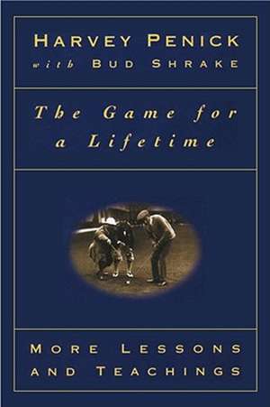 Game for a Lifetime de Harvey Penick