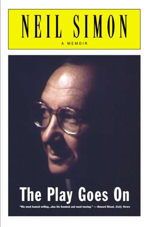 The Play Goes On: A Memoir de Neil Simon