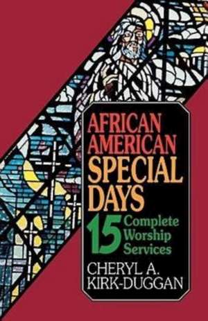 African American Special Days de Cheryl A. Kirk-Duggan