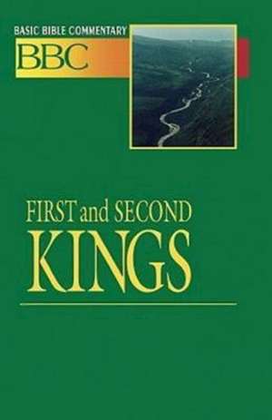 Basic Bible Commentary First and Second Kings: Disciple - Second Generation Studies de Abingdon Press