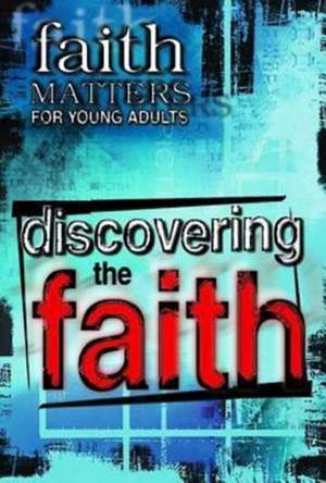 Faith Matters for Young Adults de Press Abingdon