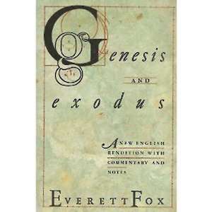 Genesis and Exodus de Everett Fox