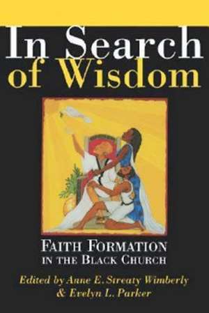 In Search of Wisdom de Evelyn L. Parker