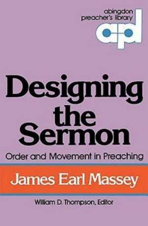 Designing the Sermon de James Earl Massey