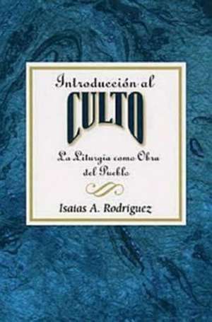 Introduccion Al Culto Aeth de Assoc for Hispanic Theological Education