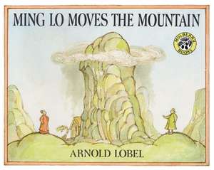 Ming Lo Moves the Mountain de Arnold Lobel