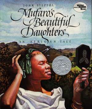 Mufaro's Beautiful Daughters Big Book: A Caldecott Honor Award Winner de John Steptoe