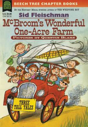 McBroom's Wonderful One-Acre Farm: Three Tall Tales de Sid Fleischman