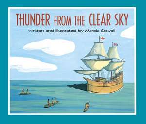 Thunder from the Clear Sky de Marcia Sewall