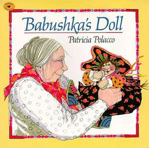 Babushka's Doll de Patricia Polacco