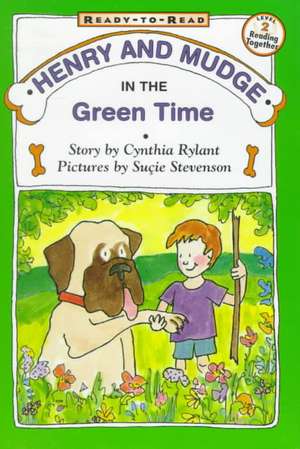 Henry and Mudge in the Green Time de Cynthia Rylant