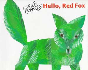 Hello, Red Fox de Eric Carle