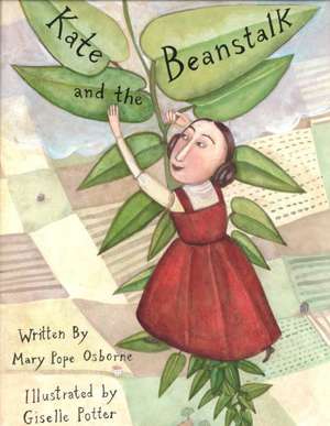 Kate and the Beanstalk de Mary Pope Osborne