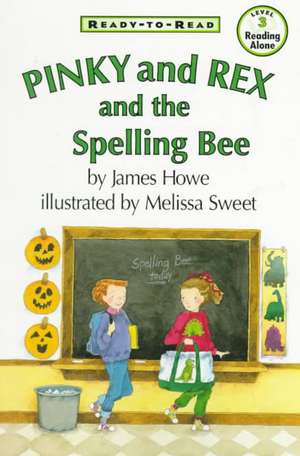 Pinky and Rex and the Spelling Bee de James Howe