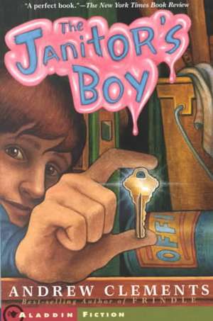 The Janitor's Boy de Andrew Clements