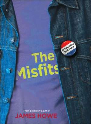 The Misfits de James Howe