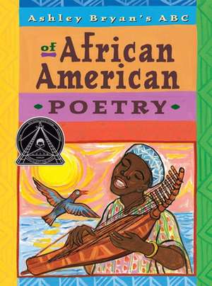 Ashley Bryan's ABC of African American Poetry de Ashley Bryan