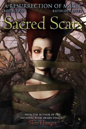 Sacred Scars de Kathleen Duey