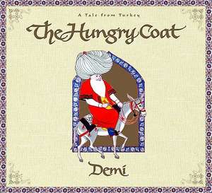 The Hungry Coat: A Tale from Turkey de Demi