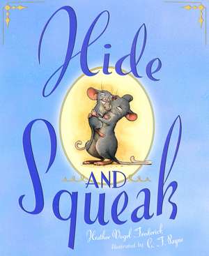 Hide-And-Squeak de Heather Vogel Frederick