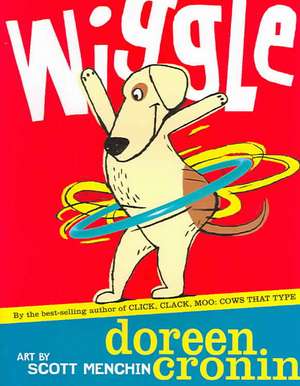 Wiggle de Doreen Cronin