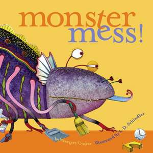 Monster Mess! de Margery Cuyler