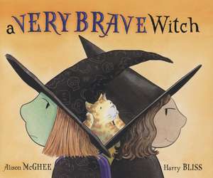 A Very Brave Witch de Alison McGhee