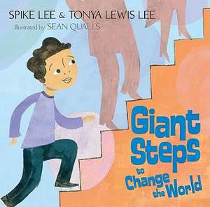 Giant Steps to Change the World de Spike Lee