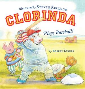 Clorinda Plays Baseball! de Robert Kinerk