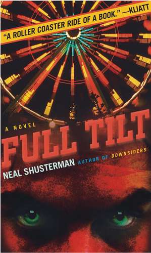 Full Tilt de Neal Shusterman