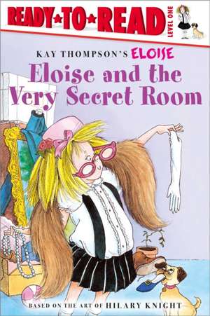 Eloise and the Very Secret Room de Ellen Weiss