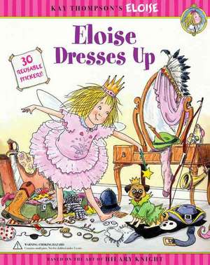 Eloise Dresses Up de Marc Cheshire