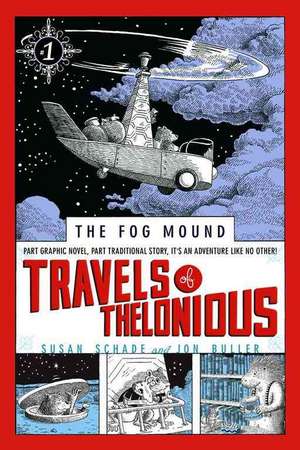 Travels of Thelonious de Susan Schade