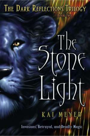 The Stone Light de Kai Meyer