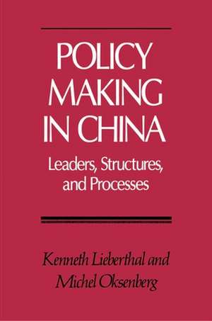 Policy Making in China de Kenneth Lieberthal