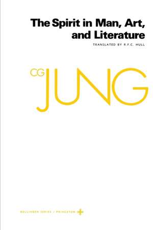 Collected Works of C. G. Jung, Volume 15 – Spirit in Man, Art, And Literature de C. G. Jung