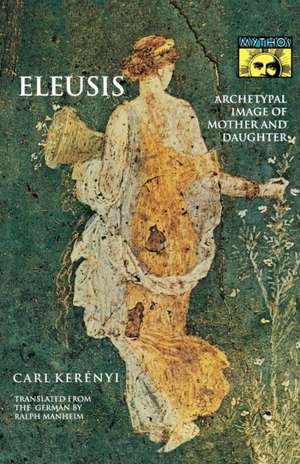 Eleusis de Carl Kerényi