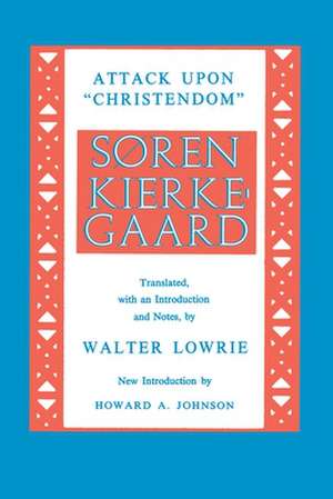 Attack upon Christendom de SÃ¸ren Kierkegaard