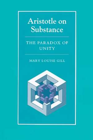 Aristotle on Substance de Mary Louise Gill
