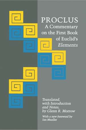 Proclus – A Commentary on the First Book of Euclid`s Elements de Proclus Proclus