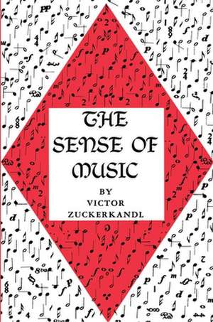 The Sense of Music de Victor Zuckerkandl