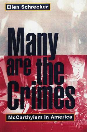 Many Are the Crimes – McCarthyism in America de Ellen Schrecker