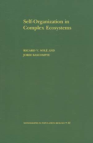 Self-Organization in Complex Ecosystems de Ricard Solé
