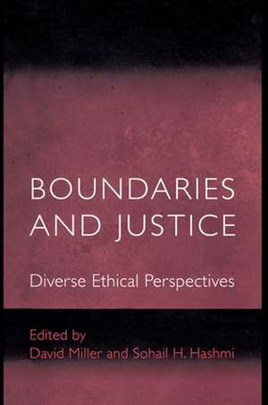 Boundaries and Justice – Diverse Ethical Perspectives de Sohail H. Hashmi