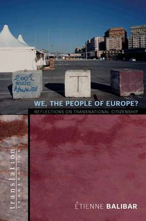 We, the People of Europe? – Reflections on Transnational Citizenship de Étienne Balibar