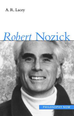 Robert Nozick de A. R. Lacey