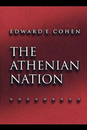 The Athenian Nation de Edward Cohen