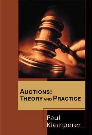 Auctions – Theory and Practice de Paul Klemperer