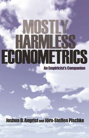 Mostly Harmless Econometrics – An Empiricist`s Companion de Joshua D. Angrist